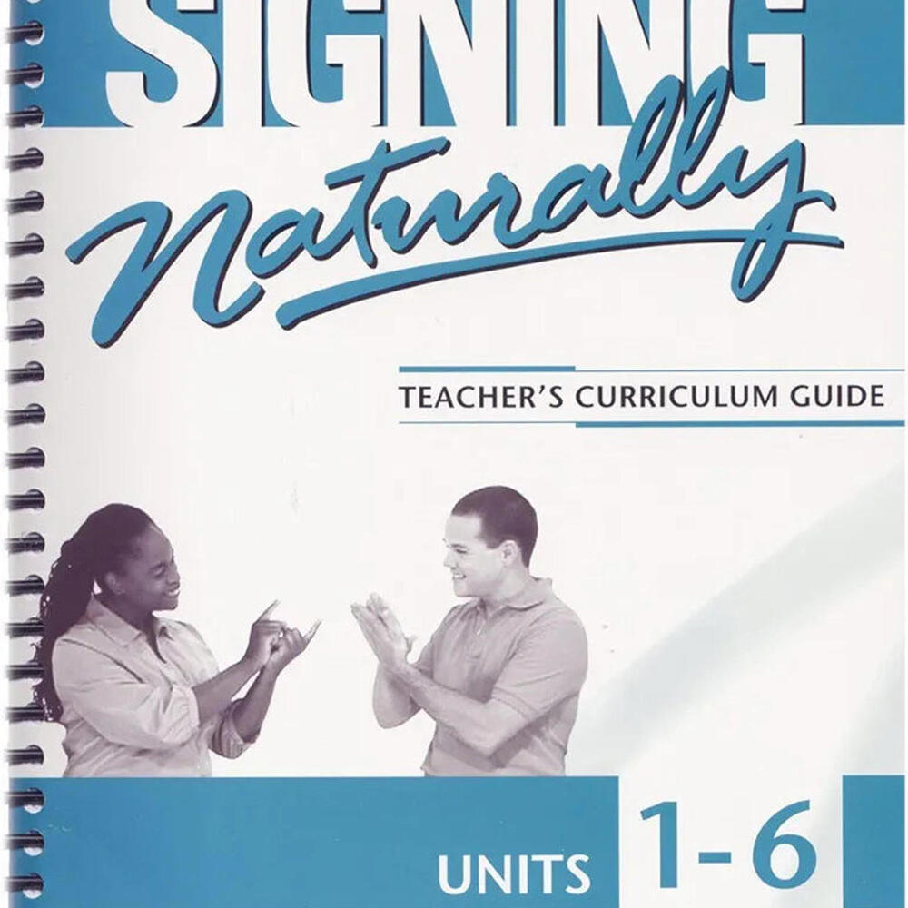 Signing Naturally Unit 1-6